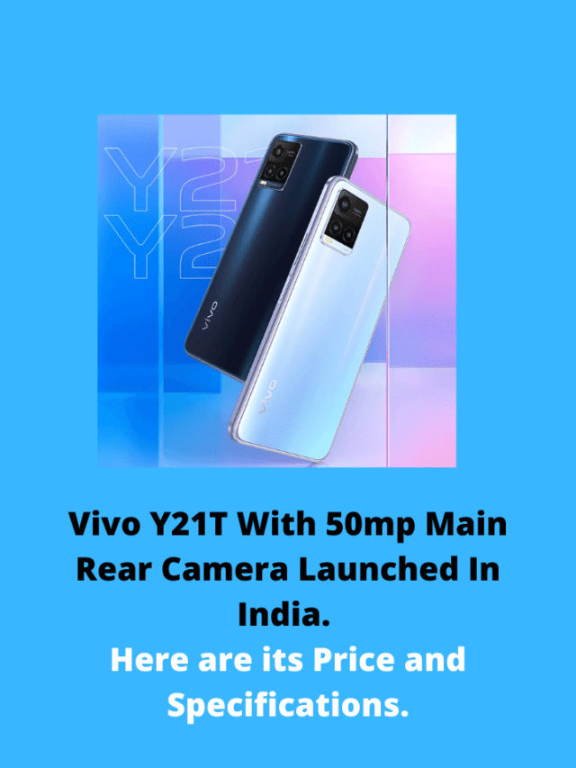 Vivo Y21t With 50mp Main Rear Camera Launched