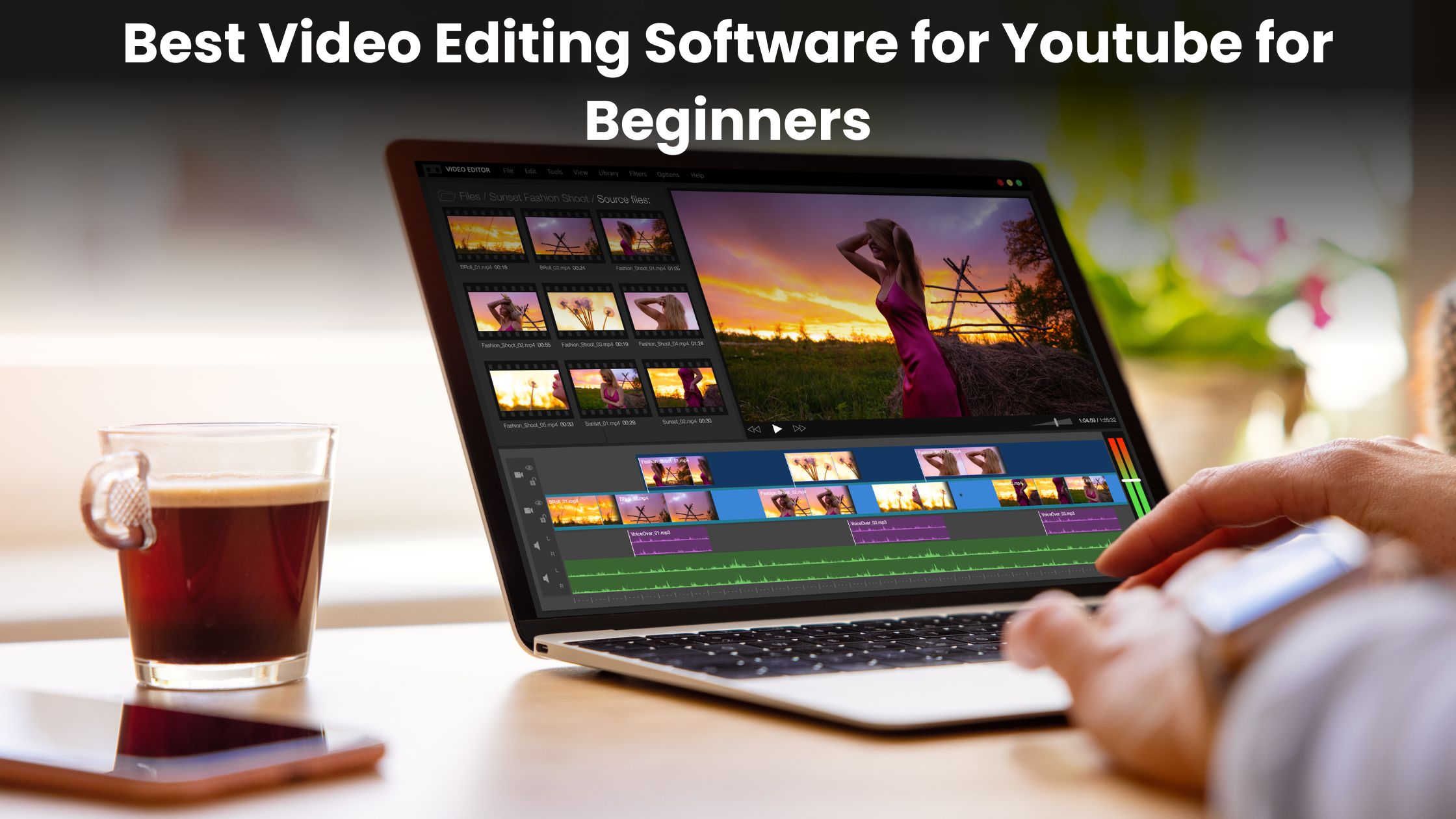 Best video editing software for youtube for beginners