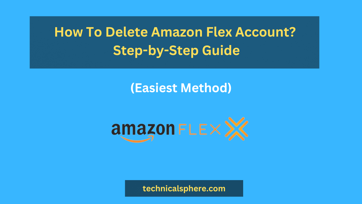How To Delete Amazon Flex Account